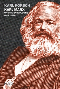 Karl Marx. Un'interpretazione marxista - Librerie.coop