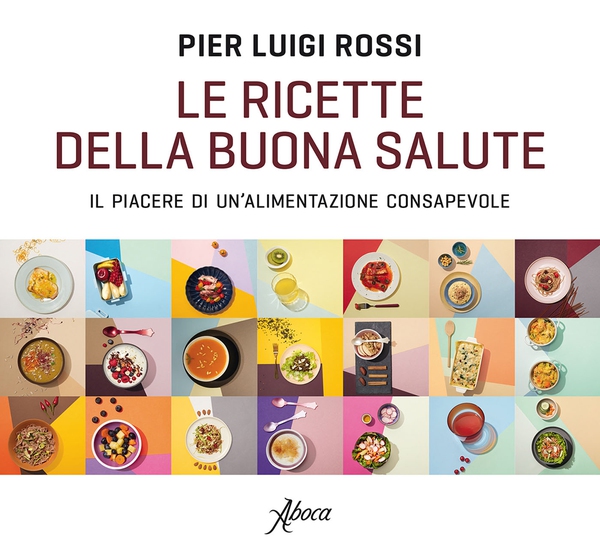 Le ricette della buona salute - Librerie.coop Le ricette della buona salute - Librerie.coop
