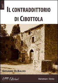 Il contraddittorio di Cibottola - Librerie.coop Il contraddittorio di Cibottola - Librerie.coop