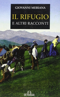 Il rifugio e altri racconti - Librerie.coop Il rifugio e altri racconti - Librerie.coop