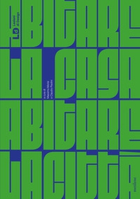 Abitare la casa, abitare la città - Librerie.coop Abitare la casa, abitare la città - Librerie.coop