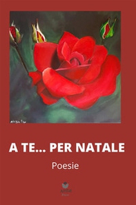 A te.... per Natale - Librerie.coop A te.... per Natale - Librerie.coop