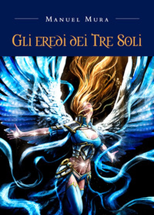 Gli eredi dei Tre Soli - Librerie.coop Gli eredi dei Tre Soli - Librerie.coop