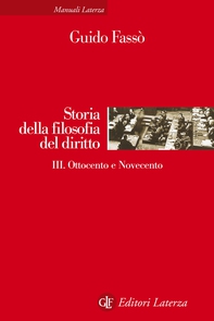 Storia della filosofia del diritto. III. Ottocento e Novecento - Librerie.coop