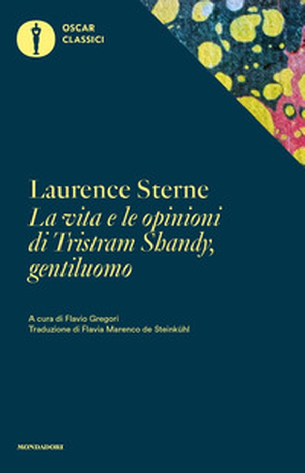 La vita e le opinioni di Tristram Shandy, gentiluomo - Librerie.coop La vita e le opinioni di Tristram Shandy, gentiluomo - Librerie.coop