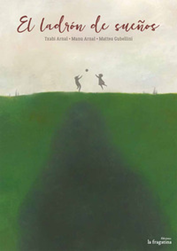 El Ladrón de sueños - Librerie.coop El Ladrón de sueños - Librerie.coop