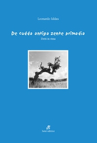 De cudda antiga zente primadìa. Detti in rima - Librerie.coop