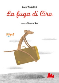 La fuga di Ciro - Librerie.coop