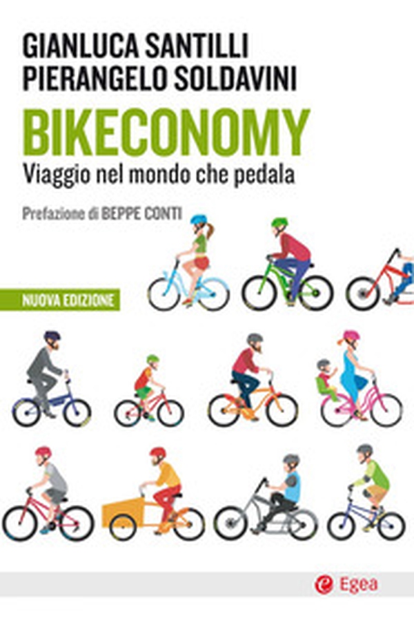 Bikeconomy. Viaggio nel mondo che pedala - Librerie.coop Bikeconomy. Viaggio nel mondo che pedala - Librerie.coop