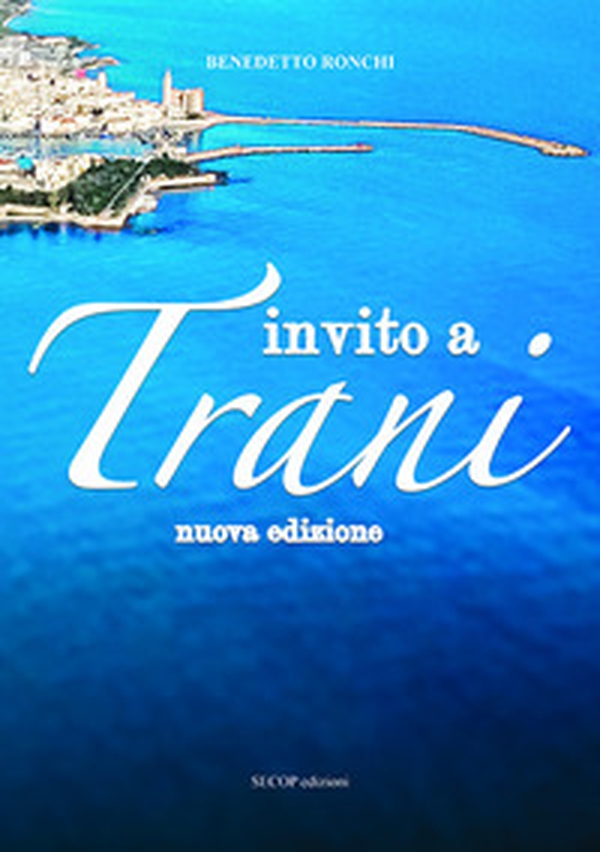 Invito a Trani - Librerie.coop Invito a Trani - Librerie.coop