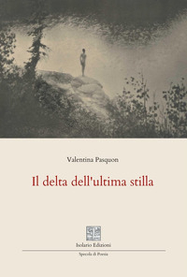 Il delta dell'ultima stilla - Librerie.coop