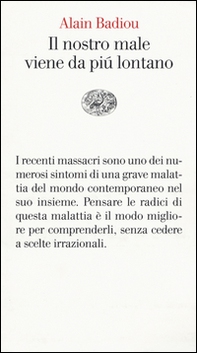 Il nostro male viene da più lontano. Pensare i massacri del 13 novembre - Librerie.coop