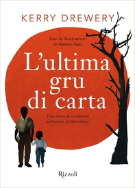 L'ultima gru di carta - Librerie.coop