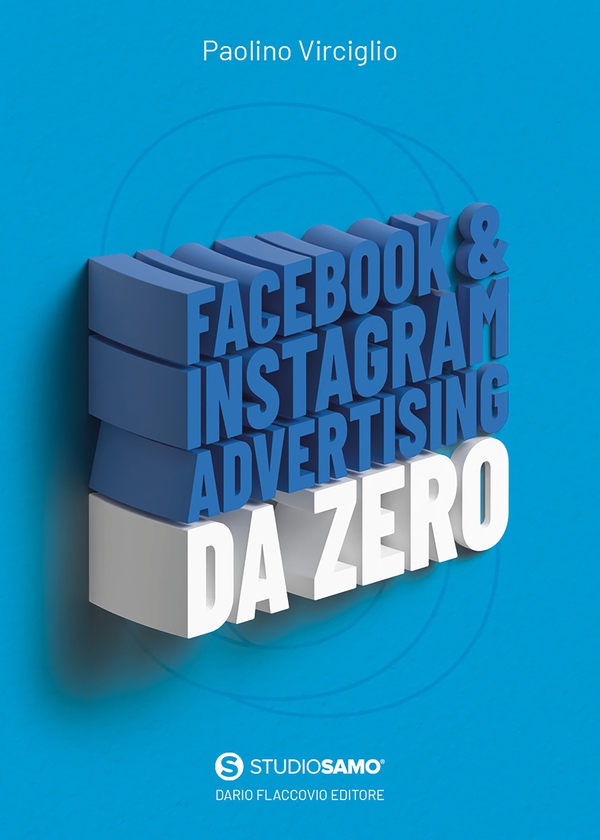 Facebook & Instagram Advertising da zero - Librerie.coop Facebook & Instagram Advertising da zero - Librerie.coop