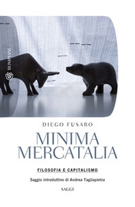 Minima mercatalia. Filosofia e capitalismo - Librerie.coop Minima mercatalia. Filosofia e capitalismo - Librerie.coop
