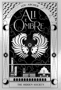 Ali e ombre. The hidden society - Vol. 4 - Librerie.coop