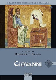 Giovanni. Versione interlineare in italiano - Librerie.coop