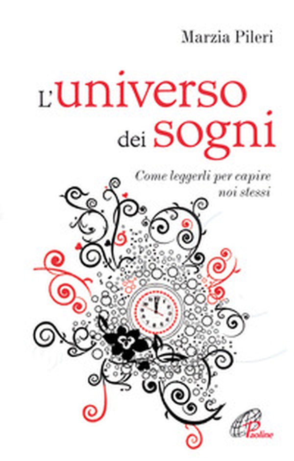 L'universo dei sogni. Come leggerli per capire noi stessi - Librerie.coop L'universo dei sogni. Come leggerli per capire noi stessi - Librerie.coop