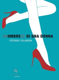 (H)ombre(s) di una donna - Librerie.coop