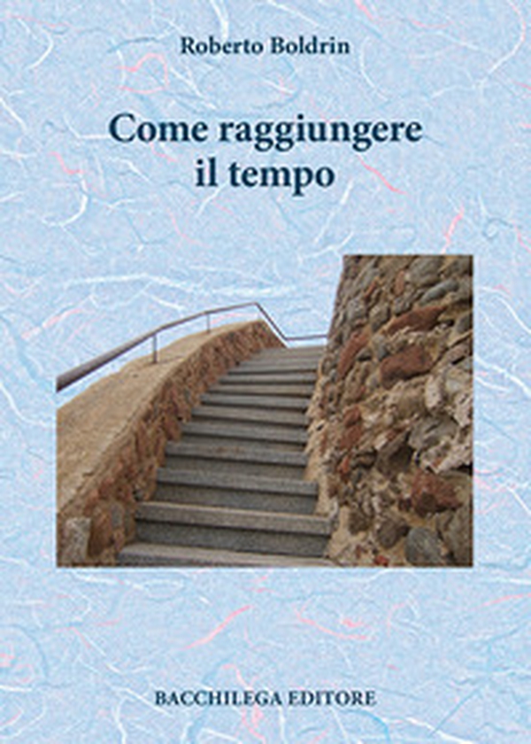 Come raggiungere il tempo - Librerie.coop Come raggiungere il tempo - Librerie.coop
