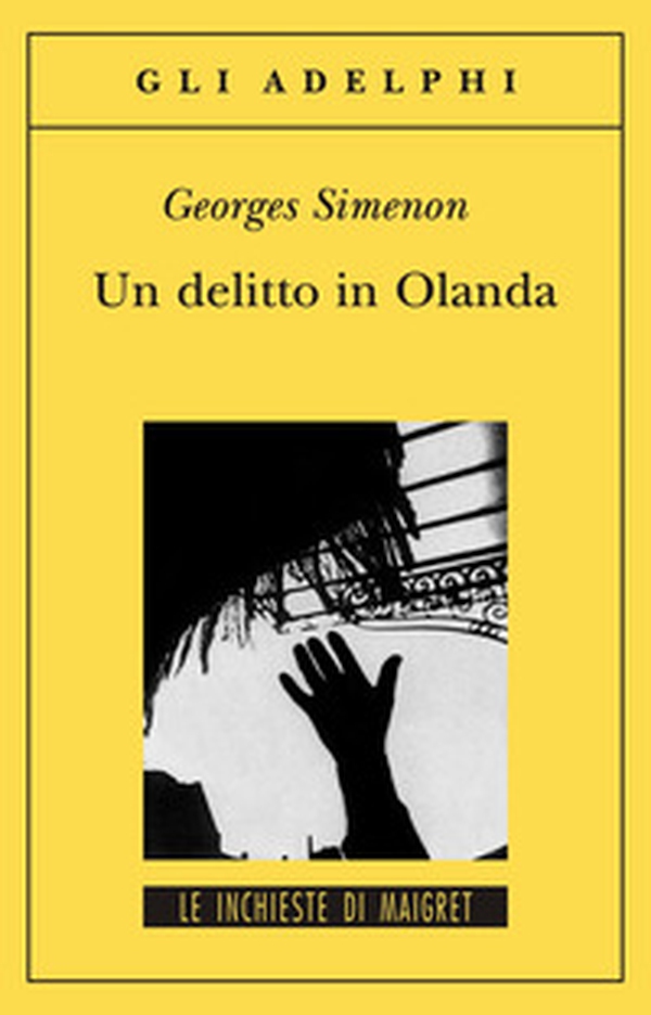 Un delitto in Olanda - Librerie.coop Un delitto in Olanda - Librerie.coop