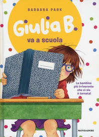 Giulia B. va a scuola - Librerie.coop