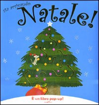 Sta arrivando Natale! Libro pop-up - Librerie.coop