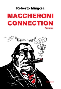 Maccheroni connection - Librerie.coop Maccheroni connection - Librerie.coop