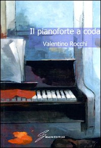Il pianoforte a coda - Librerie.coop
