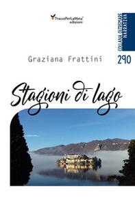 Stagioni di lago - Librerie.coop