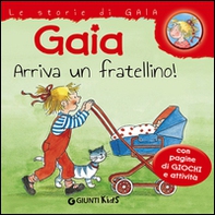 Gaia, arriva un fratellino! - Librerie.coop Gaia, arriva un fratellino! - Librerie.coop