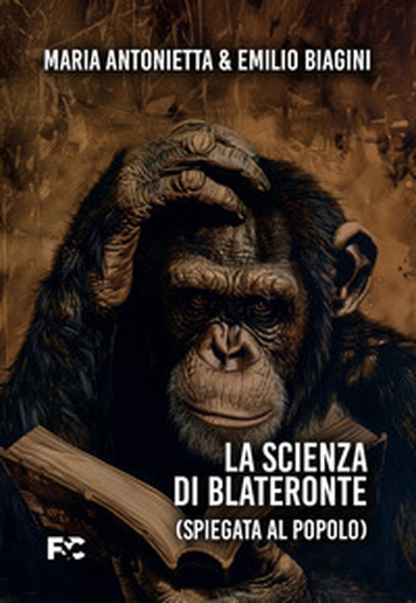 La scienza di Blateronte (spiegata al popolo) - Librerie.coop La scienza di Blateronte (spiegata al popolo) - Librerie.coop