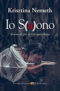 Io s(u)ono. Strumenti per la vita quotidiana - Librerie.coop