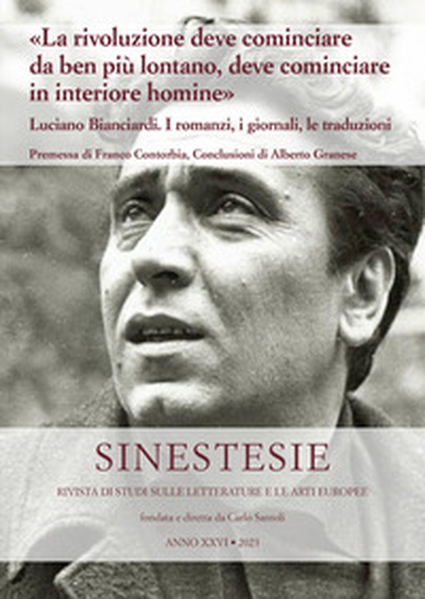 «La rivoluzione deve cominciare da ben più lontano, deve cominciare in interiore homine». Luciano Bianciardi. I romanzi, i giornali, le traduzioni - Librerie.coop «La rivoluzione deve cominciare da ben più lontano, deve cominciare in interiore homine». Luciano Bianciardi. I romanzi, i giornali, le traduzioni - Librerie.coop