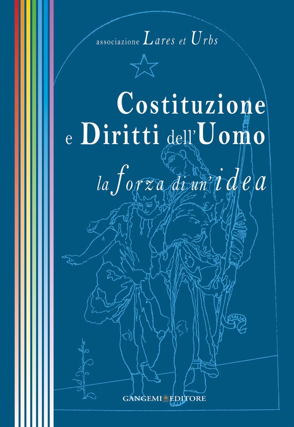 Costituzione e Diritti dell'Uomo - Librerie.coop Costituzione e Diritti dell'Uomo - Librerie.coop