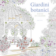 Giardini botanici. Disegni da colorare - Librerie.coop