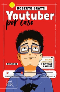 Youtuber per caso - Librerie.coop