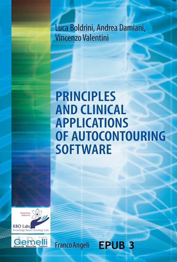 Principles and clinical applications of autocontouring software - EPUB3 Fixed Layout - Librerie.coop Principles and clinical applications of autocontouring software - EPUB3 Fixed Layout - Librerie.coop