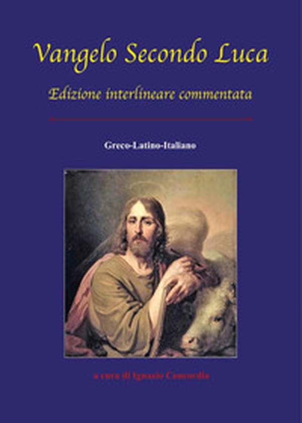 Vangelo secondo Luca - Librerie.coop Vangelo secondo Luca - Librerie.coop