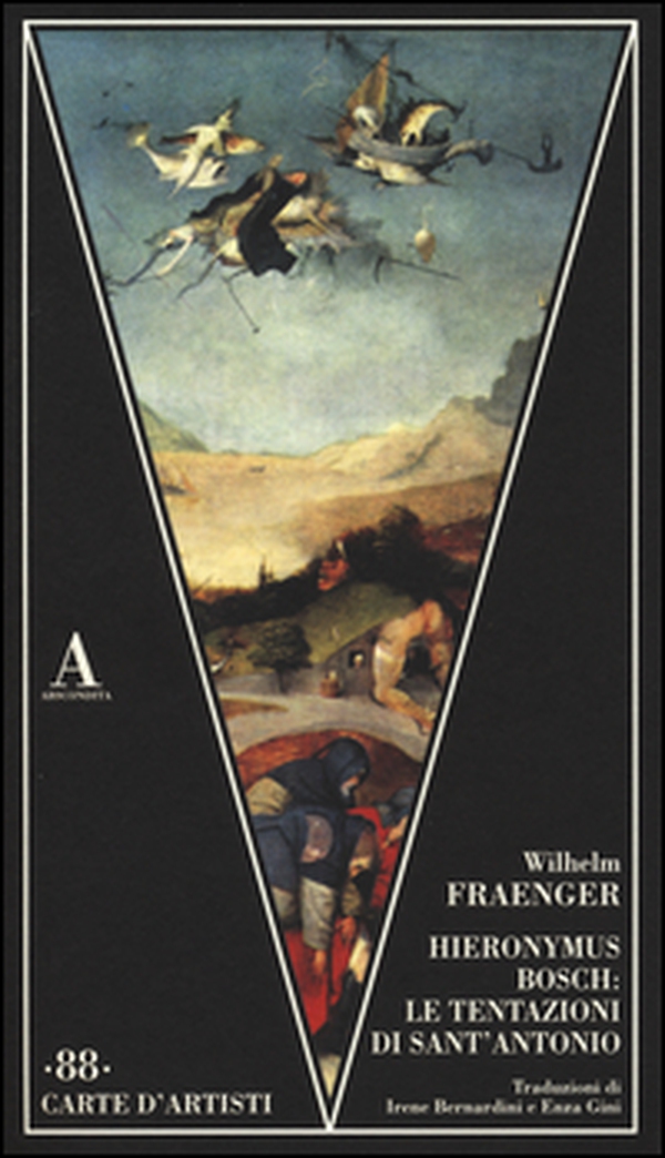 Hieronymus Bosch: le tentazioni di Sant'Antonio - Librerie.coop Hieronymus Bosch: le tentazioni di Sant'Antonio - Librerie.coop