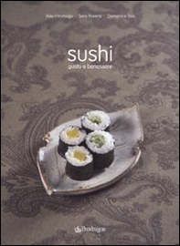 Sushi. Gusto e benessere - Librerie.coop
