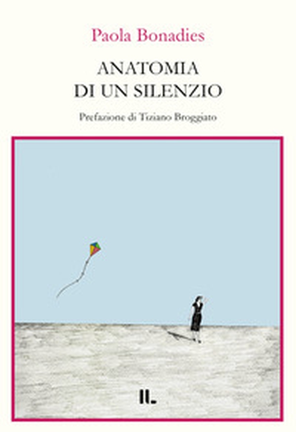 Anatomia di un silenzio - Librerie.coop Anatomia di un silenzio - Librerie.coop