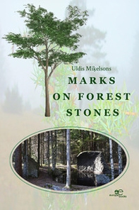 Marks on forest stones - Librerie.coop