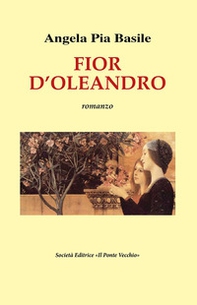 Fior d'oleandro - Librerie.coop Fior d'oleandro - Librerie.coop