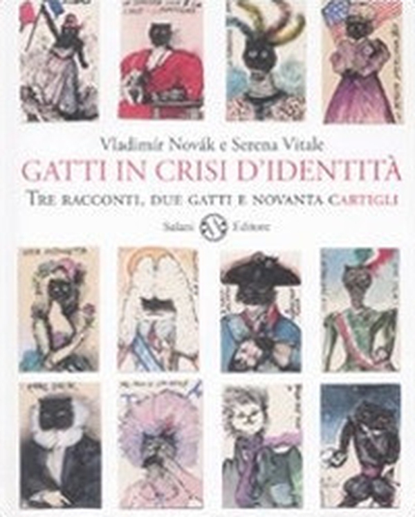 Gatti in crisi d'identità. Tre racconti, due gatti e novanta cartigli - Librerie.coop Gatti in crisi d'identità. Tre racconti, due gatti e novanta cartigli - Librerie.coop
