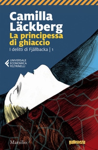 La principessa di ghiaccio. I delitti di Fjällbacka - Vol. 1 - Librerie.coop