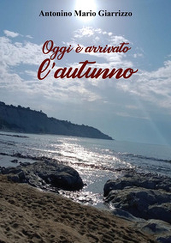 Oggi è arrivato l'autunno - Librerie.coop Oggi è arrivato l'autunno - Librerie.coop