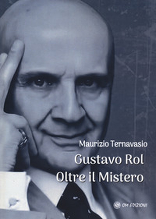 Gustavo Rol. Oltre il mistero - Librerie.coop Gustavo Rol. Oltre il mistero - Librerie.coop