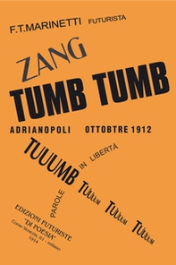 Zang tumb tumb. Adrianopoli ottobre 1912 - Librerie.coop