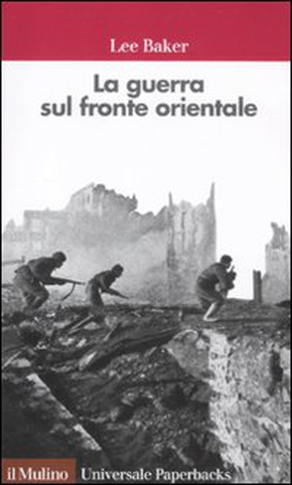 La guerra sul fronte orientale - Librerie.coop La guerra sul fronte orientale - Librerie.coop